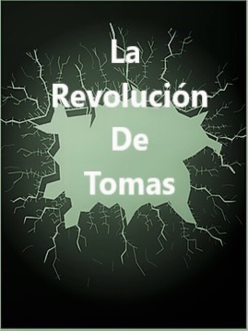 Title details for La Revolución De Tomas by antonio Rivas - Available